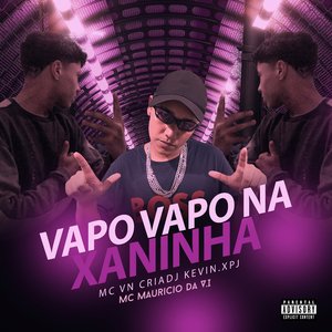 Vapo Vapo na Xaninha