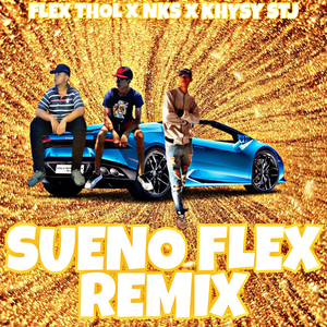Sueno Flex (Remix)