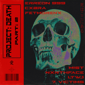 Project Death, Pt. 2