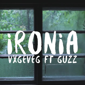 Ironía (feat. Guzz)