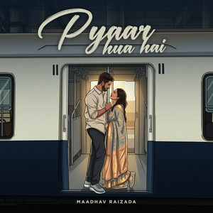 Pyaar Hua Hai