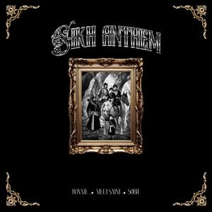 Sikh Anthem (feat. Sobit)