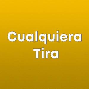 Cualquiera Tira