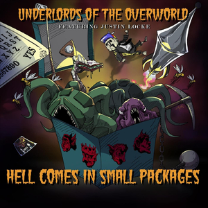 Hell Comes in Small Packages (feat. Justin Locke)