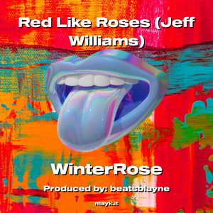 Red Like Roses (Jeff Williams)