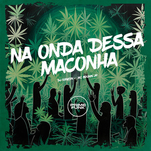 Na Onda dessa Maconha