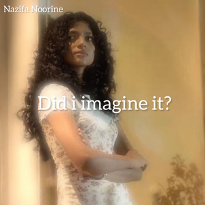 Did I Imagine It ?