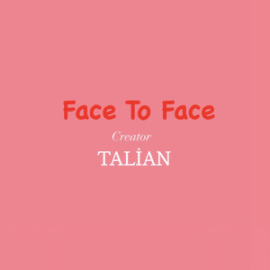 Face To Face
