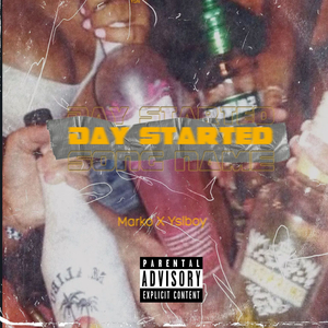 Day Started (feat. Yslboy)