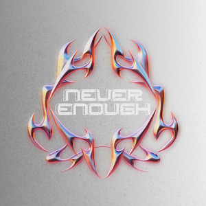Never Enough