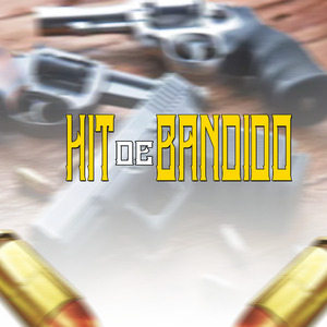 Hit de Bandido