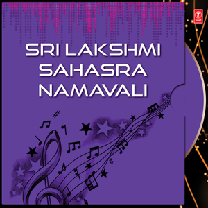 Sri Lakshmi Asthothara Sata Naama