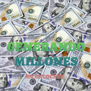 GENERANDO MILLONES