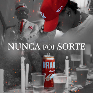 Nunca Foi Sorte (Instrumental)