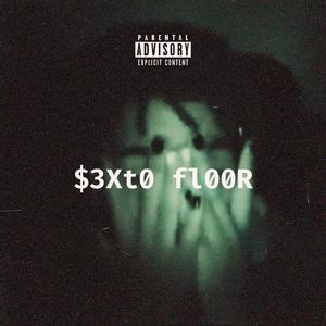 $3Xt0 fl00R