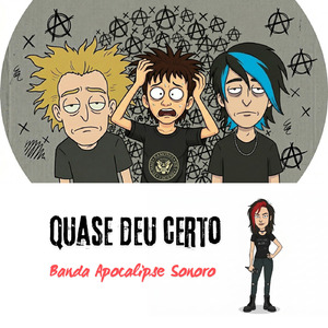 QUASE DEU CERTO
