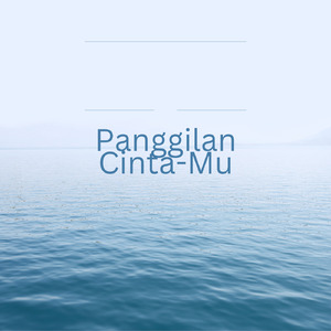 Panggilan Cinta-Mu