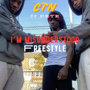 I'm Misunderstood Freestyle