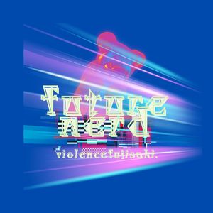 Futurenerd (feat. 重音テト)