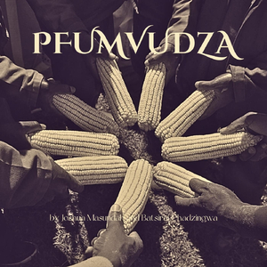 Pfumvudza (feat. Batsirai Chadzingwa)