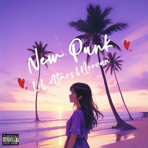 New Punk(feat.Norvan诺万)