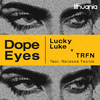 Lucky Luke - Dope Eyes