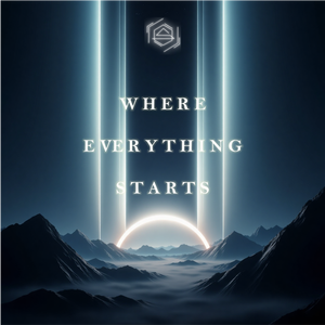 Where Everything Starts