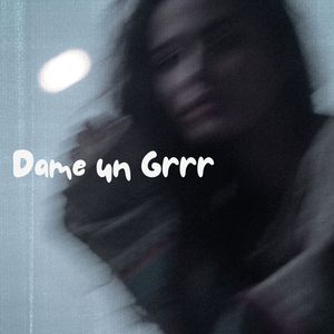 Dame Un Grrr (African Version)