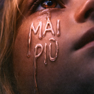 MAI PIÙ