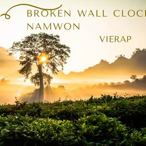 Broken Wall Clock Namwon