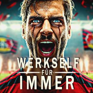 Werkself für immer (Bayer Leverkusen Song)