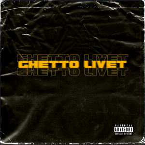 Ghetto Livet