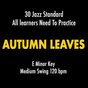 Autumn Leaves (Gm No-Bass Version)