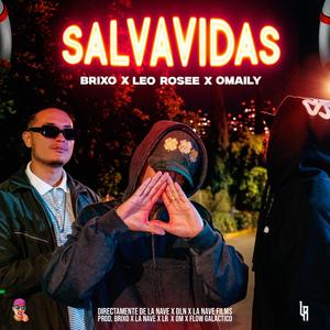 SALVAVIDAS (feat. BRIXO & Omaily)
