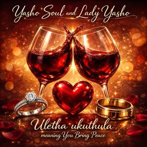 Uletha Ukuthula You Bring Peace (feat. Lady Yasho & Foza De MC)
