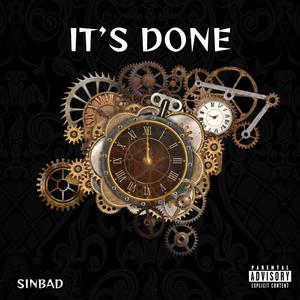 It's Done (feat. TDB Sinbad)