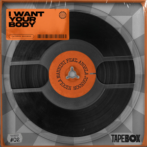 I Want Your Body (Extended Mix)