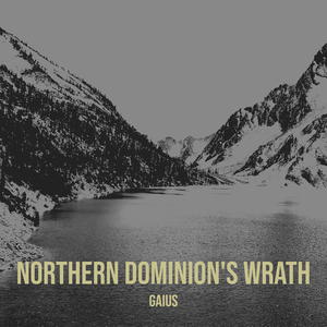 Northern Dominion's Wrath