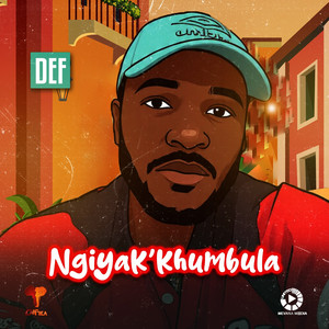 NGIYAK`KHUMBULA