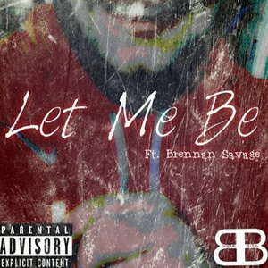 Let Me Be (Prod. Invaluable)