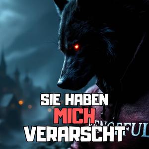 Sie haben mich verarscht