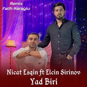 Yad Biri (Fatih Karaytu Remix)