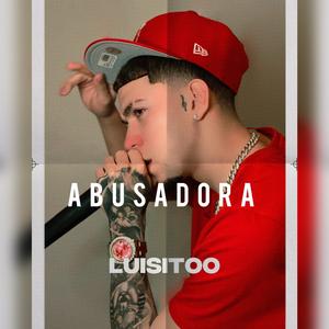 Abusadora