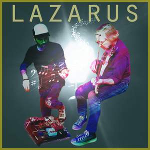 Lazarus (feat. Ben Coleman Electric Violin)