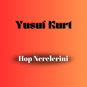 Hop Nerelerini