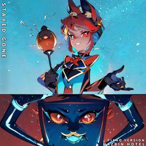 Stayed Gone ("Hazbin Hotel") (Piano Version)