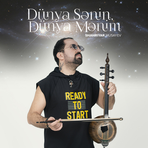 Dünya Sənin Dünya Mənim (Instrumental Version)