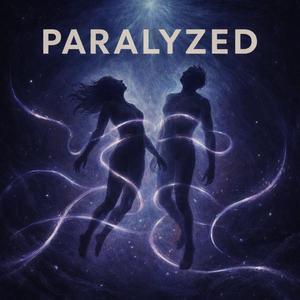 Paralyzed