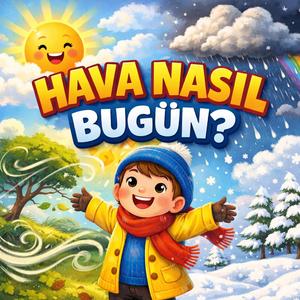 Hava Nasıl Bugün