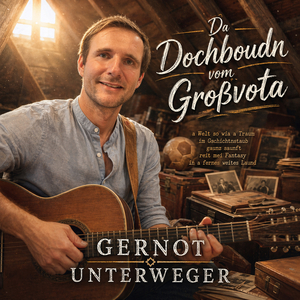 Da Dochboudn vom Großvota